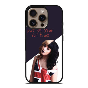 MELANIE MARTINEZ PUT ON YOUR DOLL FACES iPhone 16 Pro Case Cover