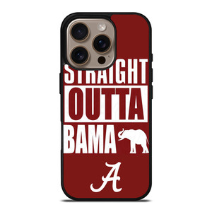 STRAIGHT OUTTA BAMA ALABAMA CRIMSON TIDE iPhone 16 Pro Case Cover