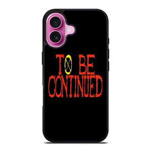ONE PIECE ANIME TO BE CONTINUED iPhone 16 Plus Case Cover ONE PIECE ANIME TO BE CONTINUED iPhone 16 Plus Case Cover