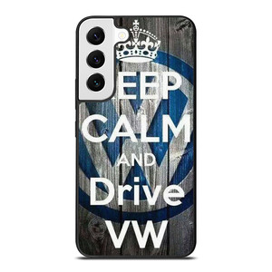 KEEP CALM AND DRIVE VOLKWAGEN VW Samsung Galaxy S22 Case Cover KEEP CALM AND DRIVE VOLKWAGEN VW Samsung Galaxy S22 Case Cover