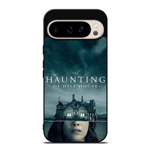 THE HAUNTING OF HILL HOUSE POSTER Google Pixel 9 Pro Case Cover THE HAUNTING OF HILL HOUSE POSTER Google Pixel 9 Pro Case Cover