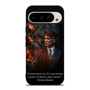 THOMAS SHELBY PEAKY BLINDERS QUOTES Google Pixel 9 Pro Case Cover THOMAS SHELBY PEAKY BLINDERS QUOTES Google Pixel 9 Pro Case Cover