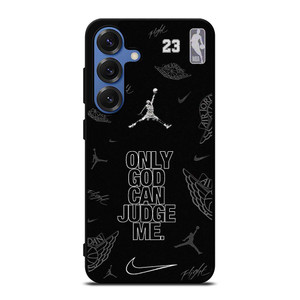 NIKE AIR JORDAN ONLY GOD CAN JUDGE ME Samsung Galaxy S25 Case Cover