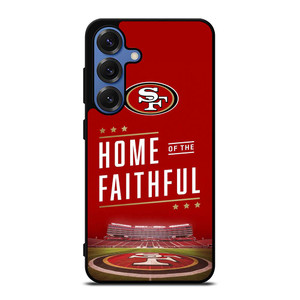 SAN FRANCISCO 49ERS HOME OF FAITHFUL Samsung Galaxy S25 Case Cover