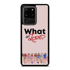 TWICE WHAT IS LOVE  Samsung Galaxy S20 Ultra Case Cover
