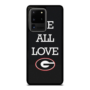 WE ALL LOVE GEORGIA BULLDOGS FOOTBALL  Samsung Galaxy S20 Ultra Case Cover