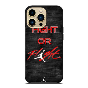 AIR JORDAN FIGHT OR FLIGHT iPhone 14 Pro Max Case Cover AIR JORDAN FIGHT OR FLIGHT iPhone 14 Pro Max Case Cover