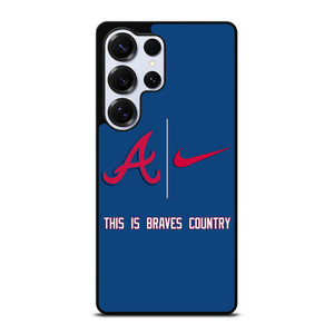THIS IS ATLANTA BRAVES COUNTRY Samsung Galaxy S25 Ultra Case Cover