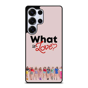 TWICE WHAT IS LOVE Samsung Galaxy S25 Ultra Case Cover