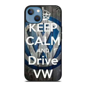 KEEP CALM AND DRIVE VOLKWAGEN VW iPhone 13 Case Cover KEEP CALM AND DRIVE VOLKWAGEN VW iPhone 13 Case Cover