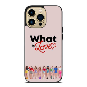 TWICE WHAT IS LOVE  iPhone 14 Pro Max Case Cover