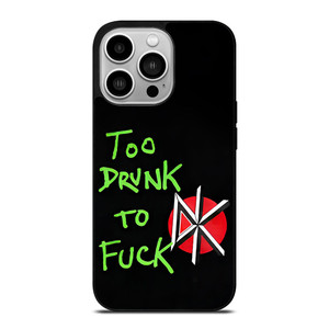 DEAD KENNEDYS TOO DRUNK TO FUCK iPhone 14 Pro Case Cover DEAD KENNEDYS TOO DRUNK TO FUCK iPhone 14 Pro Case Cover