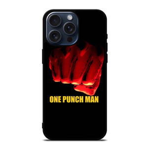 ONE PUNCH MAN SAITAMA FIST iPhone 15 Pro Max Case Cover