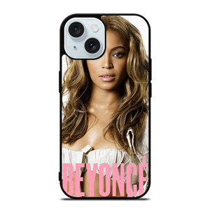 BEYONCE KNOWLES iPhone 15 Case Cover BEYONCE KNOWLES iPhone 15 Case Cover