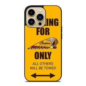 PARKING ONLY FOR INDIAN MOTORCYCLES iPhone 14 Pro Max Case Cover PARKING ONLY FOR INDIAN MOTORCYCLES iPhone 14 Pro Max Case Cover