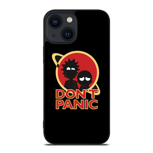 RICK AND MORTY DONT PANIC iPhone 14 Plus Case Cover RICK AND MORTY DONT PANIC iPhone 14 Plus Case Cover