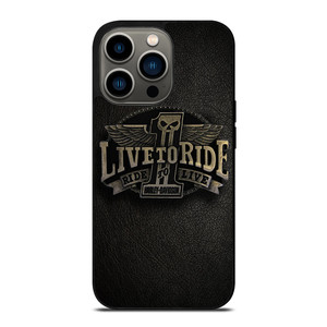 HARLEY DAVIDSON LIVE TO RIDE iPhone 13 Pro Case Cover