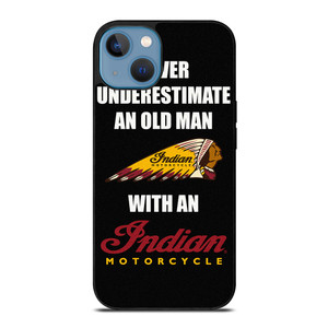 INDIAN MOTORCYCLES FUNNY QUOTES iPhone 13 Case Cover INDIAN MOTORCYCLES FUNNY QUOTES iPhone 13 Case Cover