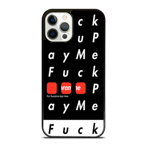 SUPREME FUCK YOU PAY ME iPhone 12 Pro Case Cover SUPREME FUCK YOU PAY ME iPhone 12 Pro Case Cover