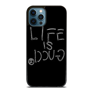 LIFE IS GUCCI iPhone 12 Pro Max Case Cover LIFE IS GUCCI iPhone 12 Pro Max Case Cover