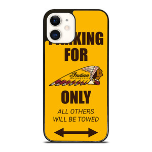 PARKING ONLY FOR INDIAN MOTORCYCLES iPhone 12 Case Cover PARKING ONLY FOR INDIAN MOTORCYCLES iPhone 12 Case Cover