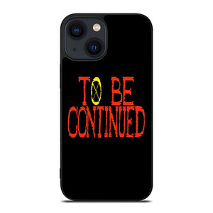 ONE PIECE ANIME TO BE CONTINUED iPhone 14 Plus Case Cover ONE PIECE ANIME TO BE CONTINUED iPhone 14 Plus Case Cover