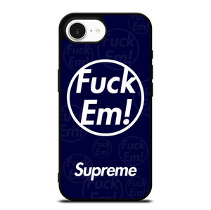 SUPREME FUCK EM BLUE iPhone 16e Case Cover