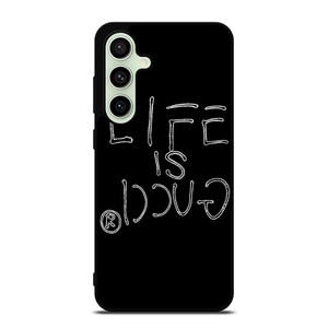 LIFE IS GUCCI Samsung Galaxy S24 FE Case Cover LIFE IS GUCCI Samsung Galaxy S24 FE Case Cover