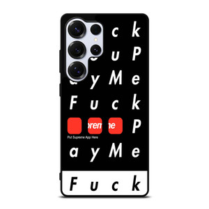 SUPREME FUCK YOU PAY ME Samsung Galaxy S25 Ultra Case Cover SUPREME FUCK YOU PAY ME Samsung Galaxy S25 Ultra Case Cover