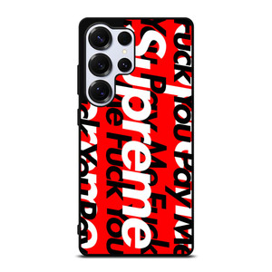 SUPREME PAY ME FUCK YOU Samsung Galaxy S25 Ultra Case Cover SUPREME PAY ME FUCK YOU Samsung Galaxy S25 Ultra Case Cover