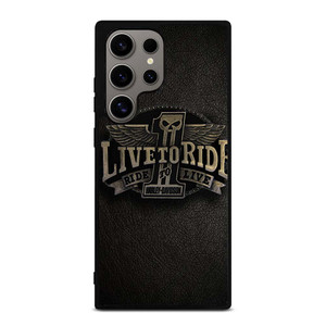 HARLEY DAVIDSON LIVE TO RIDE Samsung Galaxy S24 Ultra Case Cover HARLEY DAVIDSON LIVE TO RIDE Samsung Galaxy S24 Ultra Case Cover