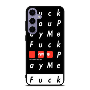 SUPREME FUCK YOU PAY ME Samsung Galaxy S24 Plus Case Cover SUPREME FUCK YOU PAY ME Samsung Galaxy S24 Plus Case Cover