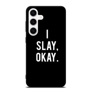 I SLAY OK BEYONCE Samsung Galaxy S24 Case Cover I SLAY OK BEYONCE Samsung Galaxy S24 Case Cover