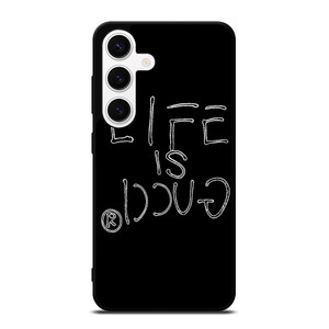 LIFE IS GUCCI Samsung Galaxy S24 Case Cover LIFE IS GUCCI Samsung Galaxy S24 Case Cover