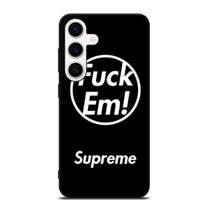 SUPREME FUCK EM BLACK Samsung Galaxy S24 Case Cover SUPREME FUCK EM BLACK Samsung Galaxy S24 Case Cover