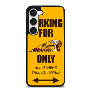PARKING ONLY FOR INDIAN MOTORCYCLES Samsung Galaxy S23 Case Cover PARKING ONLY FOR INDIAN MOTORCYCLES Samsung Galaxy S23 Case Cover