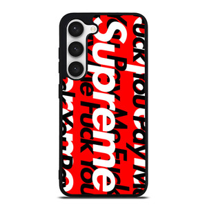 SUPREME PAY ME FUCK YOU Samsung Galaxy S23 Case Cover