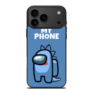 AMONG US DONT TOUCH MY PHONE iPhone 17 Pro Max Case Cover