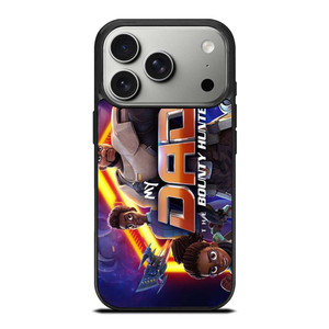 MY DAD THE BOUNTY HUNTER CARTOON 2 iPhone 17 Pro Case Cover MY DAD THE BOUNTY HUNTER CARTOON 2 iPhone 17 Pro Case Cover