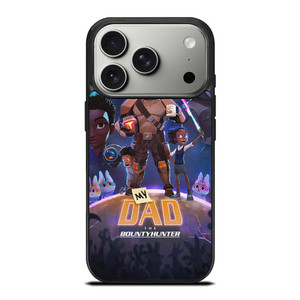 MY DAD THE BOUNTY HUNTER CARTOON iPhone 17 Pro Case Cover MY DAD THE BOUNTY HUNTER CARTOON iPhone 17 Pro Case Cover