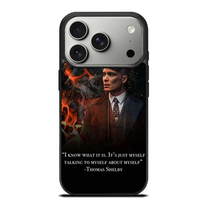 THOMAS SHELBY PEAKY BLINDERS QUOTES iPhone 17 Pro Case Cover THOMAS SHELBY PEAKY BLINDERS QUOTES iPhone 17 Pro Case Cover