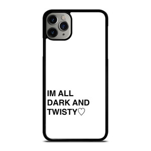 GREYS ANATOMY IM ALL DARK AND TWISTY  iPhone 11 Pro Max Case Cover