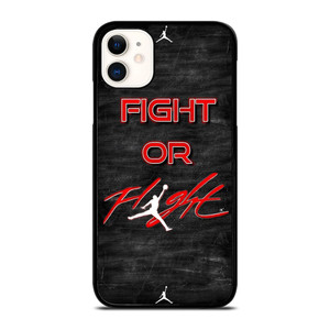 AIR JORDAN FIGHT OR FLIGHT iPhone 11 Case Cover AIR JORDAN FIGHT OR FLIGHT iPhone 11 Case Cover