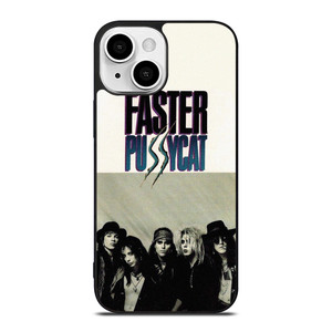 FASTER PUSSYCAT ROCK BAND iPhone 13 Mini Case Cover