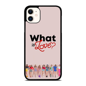 TWICE WHAT IS LOVE  iPhone 11 Case Cover