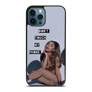 ARIANA GRANDE DONT TOUCH MY PHONE 2 iPhone 12 Pro Max Case Cover ARIANA GRANDE DONT TOUCH MY PHONE 2 iPhone 12 Pro Max Case Cover