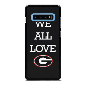 WE ALL LOVE GEORGIA BULLDOGS FOOTBALL  Samsung Galaxy S10 Plus Case Cover