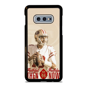 JIMMY GAROPPOLO SAN FRANCISCO 49ERS 2  Samsung Galaxy S10e Case Cover