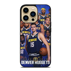 DENVER NUGGETS ALL SQUAD  iPhone 14 Pro Max Case Cover