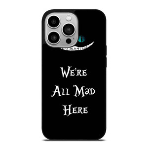 CHESHIRE CAT FUNNY ALICE IN WONDERLAND iPhone 14 Pro Case Cover